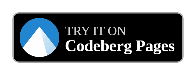 Try it on Codeberg Pages