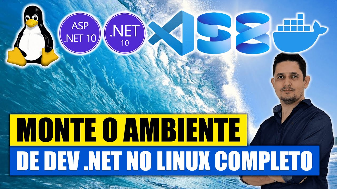 Como Configurar Ambiente de DEV ASP.NET no Linux: .NET 10, Visual Studio e SQL Server Guia Completo