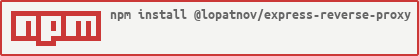 https://nodei.co/npm/@lopatnov/express-reverse-proxy.png?downloads=true&downloadRank=true&stars=true