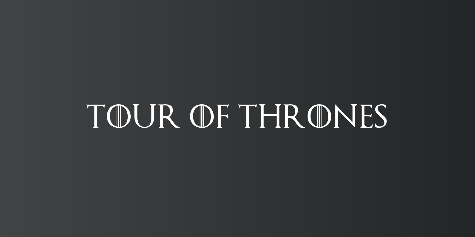 Tour of Thrones