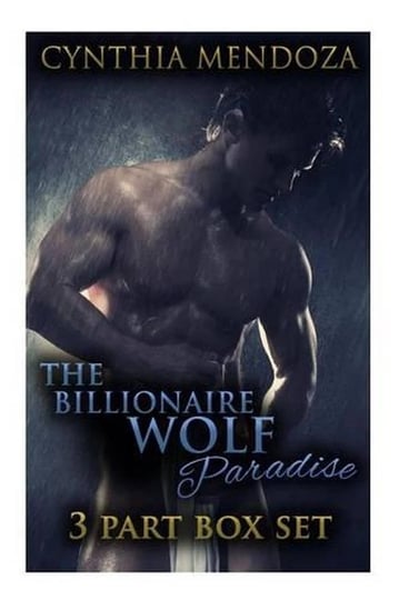 shifter-romance-the-billionaire-wolf-paradise-3-in-1-box-set-book-1