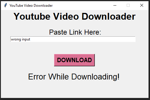 Error will be shown if Video was unable to Download