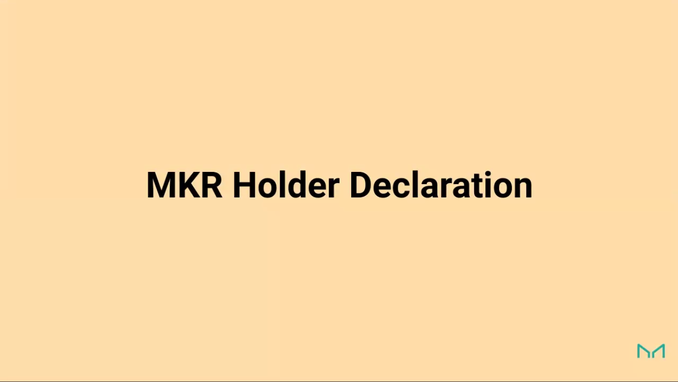 MKR Holder Declaration