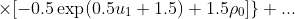  \times [-0.5 \exp (0.5u_1+1.5) + 1.5 \rho_0] \} +... 