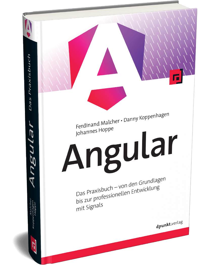 Angular: Das Praxisbuch – von den Grundlagen bis zur professionellen Entwicklung mit Signals (1. Auflage)