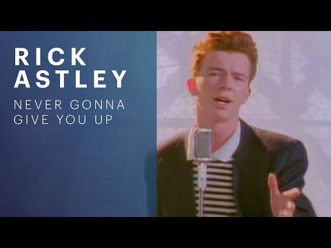 Watch the Rickroll Video