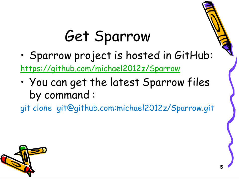 https://raw.github.com/michael2012z/Sparrow/master/doc/01_Introduction/Slide5.PNG