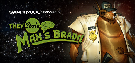 Sam & Max 303: They Stole Max's Brain!