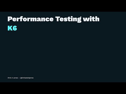 Performance Testing with k6 Video