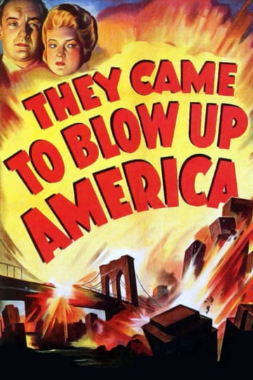 they-came-to-blow-up-america-tt0036426-1