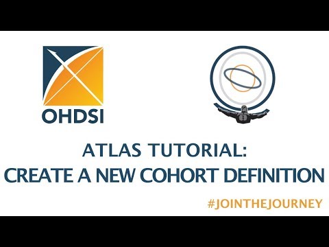 ATLAS Tutorial: Create A New Cohort Definition