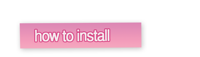 How to install