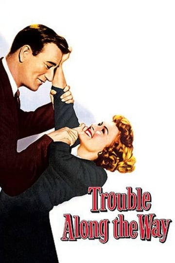 trouble-along-the-way-147978-1