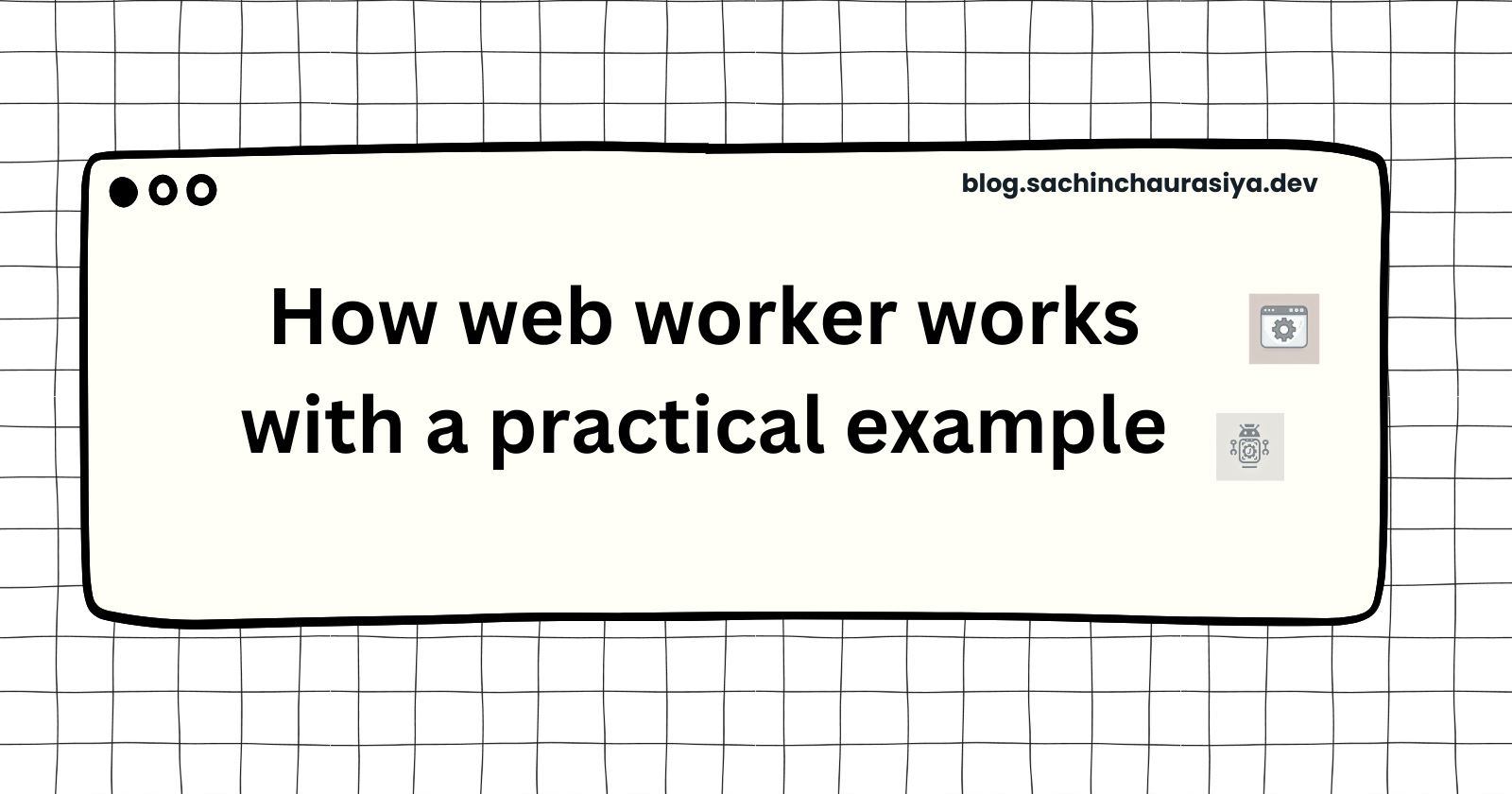 How web worker works with a practical example