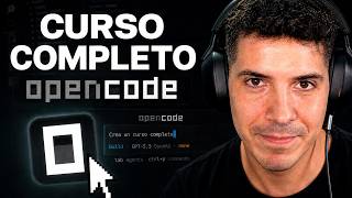 Curso COMPLETO de OpenCode desde cero: Comandos, Agentes, Ahorrar tokens y más
