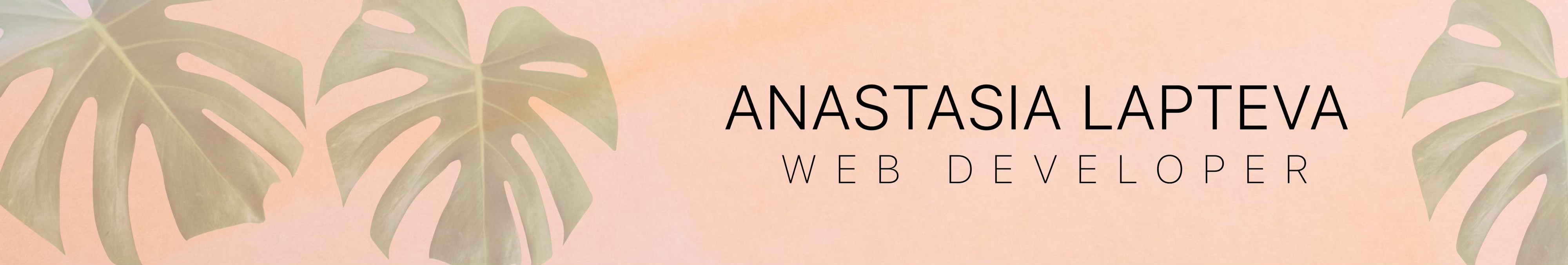 Anastasia Lapteva Web Developer Header