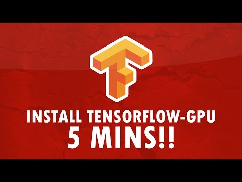 Install Tensorflow-GPU in 5 mins - EASY!!