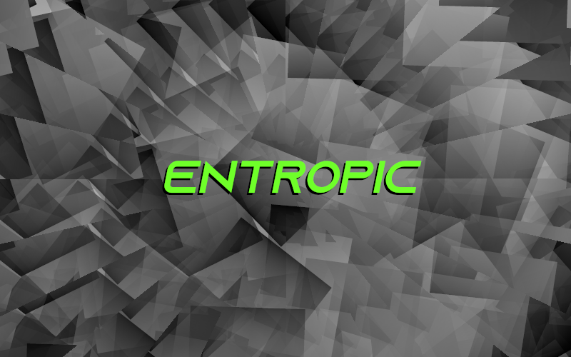 Entropic