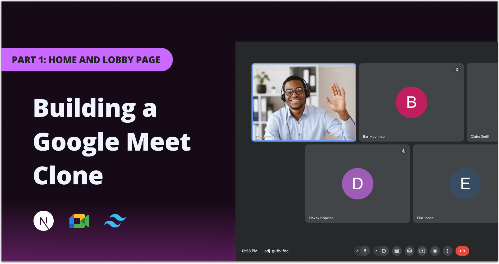 Building a Google Meet Clone with Next.js and TailwindCSS