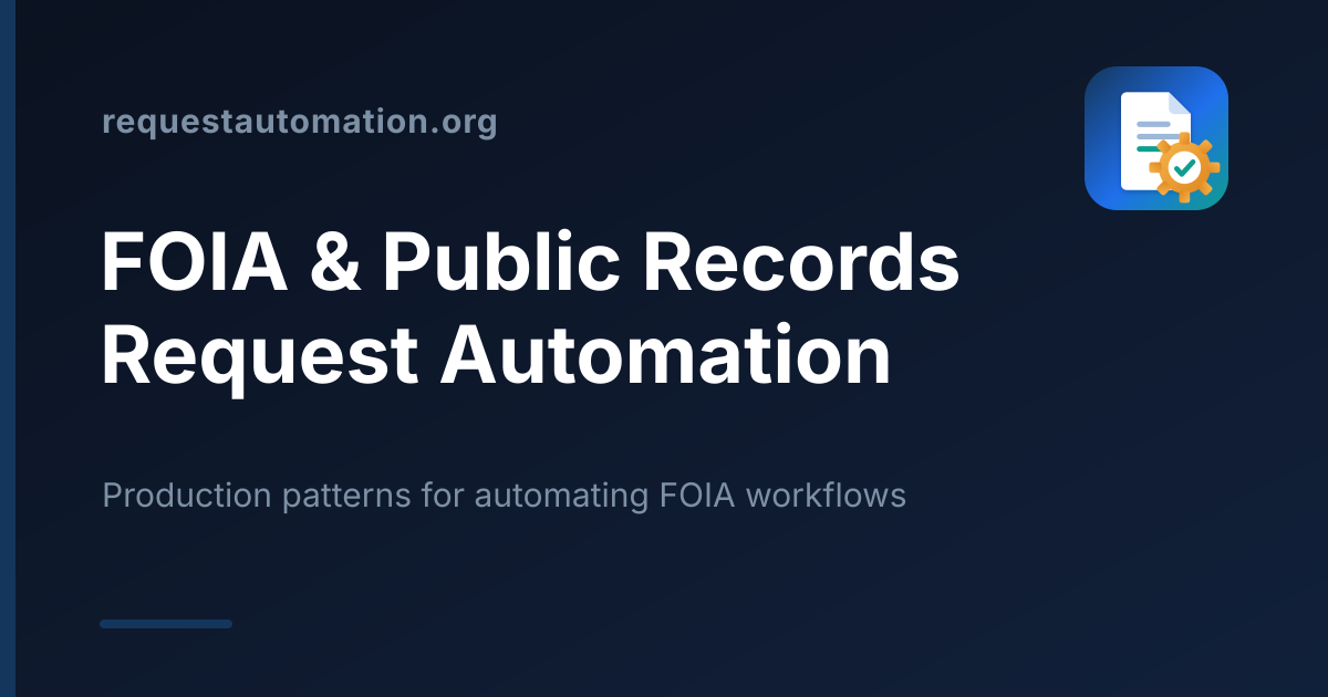 Public Records & FOIA Request Automation