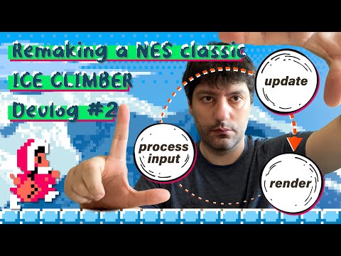 Building "Ice Climber" from Scratch - Implementing the Game Loop - Devlog #2