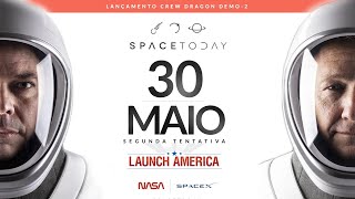 LANÇAMENTO CREW DRAGON DEMO 2 - 2º TENTATIVA - AO VIVO #LAUNCHAMERICA