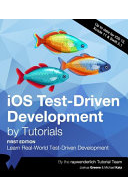 Book cover of IOS Test-Driven Development by Tutorials (First Edition): Learn Real-World Test-Driven Development