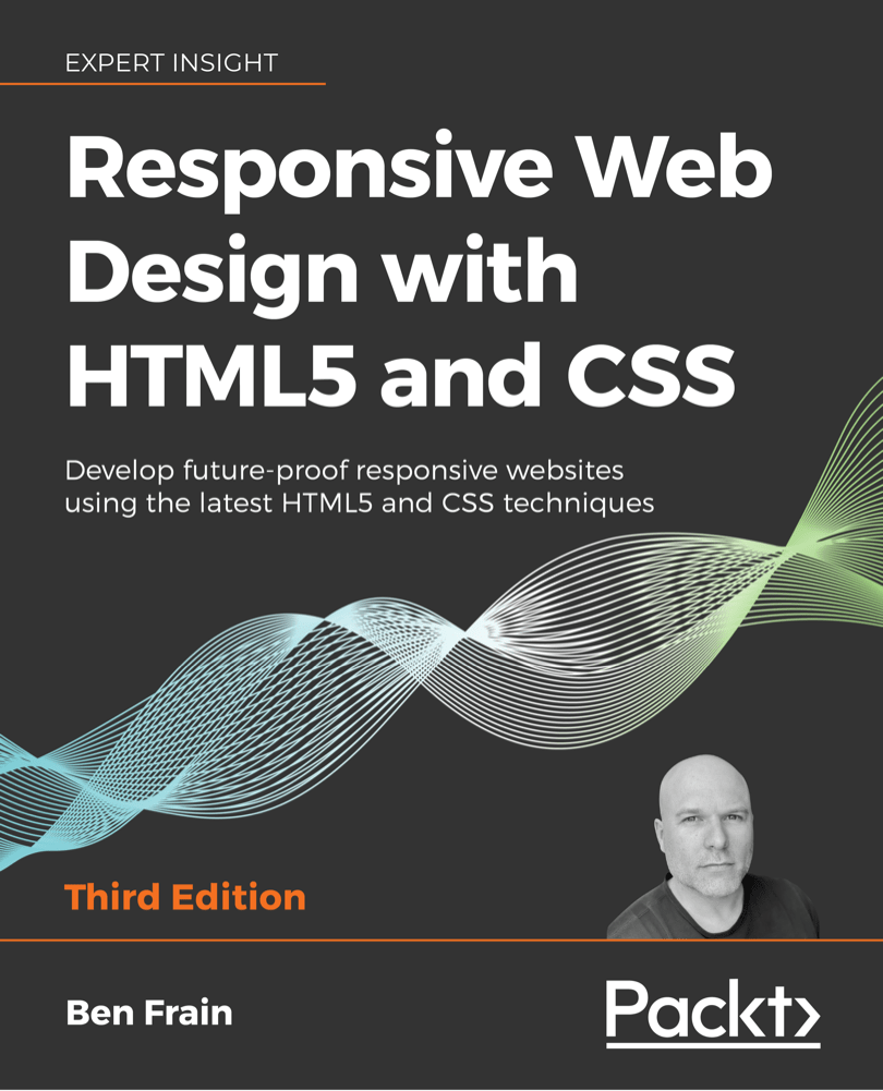 Responsive Web Design with HTML5 and CSS, Third Edition