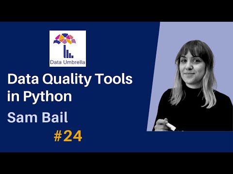 Sam Bail: Wonderful World of Data Quality in Python