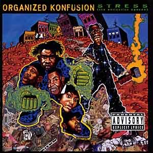 Organized Konfusion - Stress (the extinction agenda)