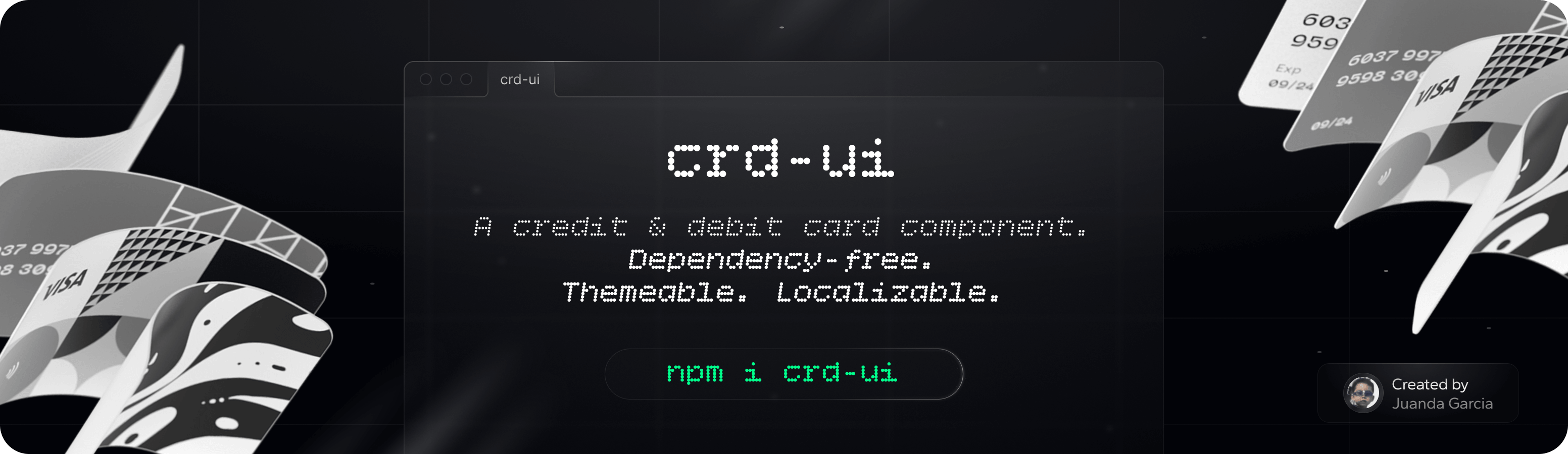 crd-ui — a credit & debit card component. Dependency-free. Themeable. Localizable.