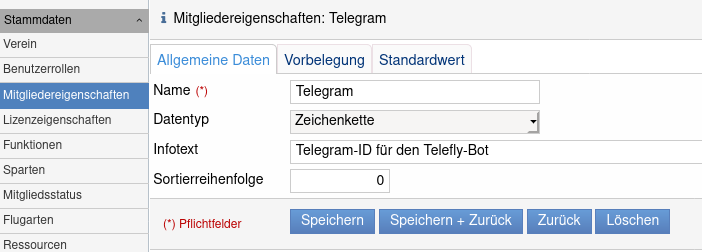 Name: Telegram, Datentyp: Zeichenkette, Infotext: Telegram-ID für den Telefly-Bot, Sotierreihenfolge: 0