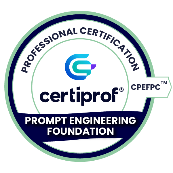 CertiProf Prompt Engineering Foundation Professional