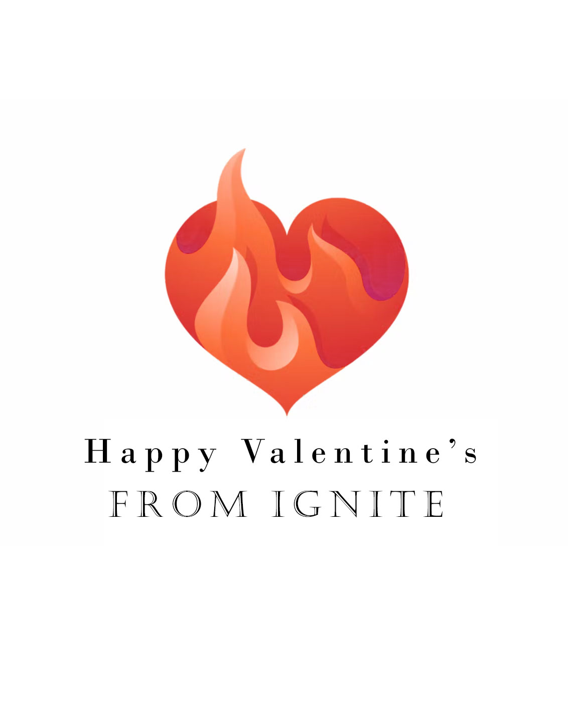 happy valentine's day from Ignite