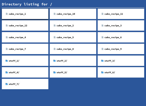 directory listing page, dark blue background, at the top theres a left header with the label 'Directory listing for /' in white color, underneath it theres a horizontal line in white color, below it theres a grid of 3 columns of cards, cards have a white background and sharp edges, inside each card theres a label in black color with the name of the file or folder it represents, all files are named in the format of cake_recipe_{1-12} and folders are named in the format of stuff{1-7}, next to the folder label theres a folder emoji and next to the file one a file emoji, when a card gets hovered it gets a shadow below it giving the impression of floating