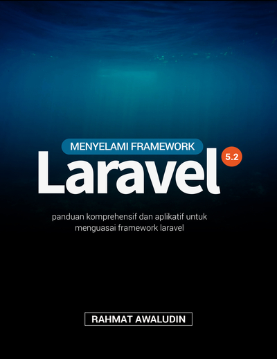 Menyelami Framework Laravel