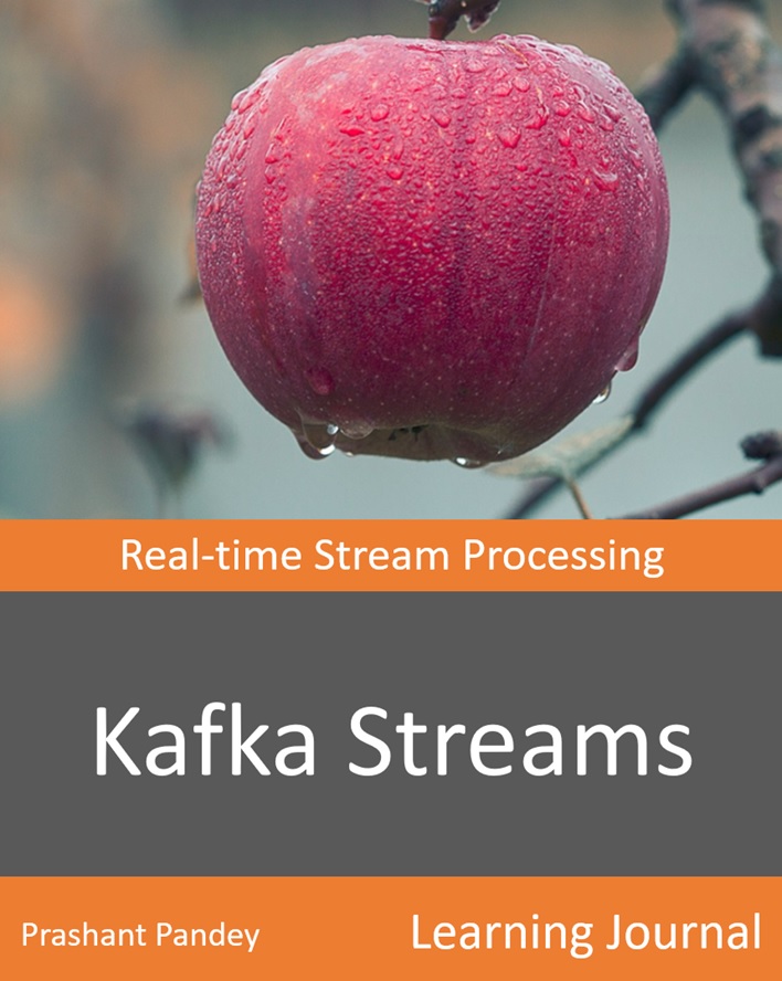 Kafka Streams : Real-time Stream Processing