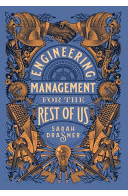 Book cover of Engineering Management for the Rest of Us