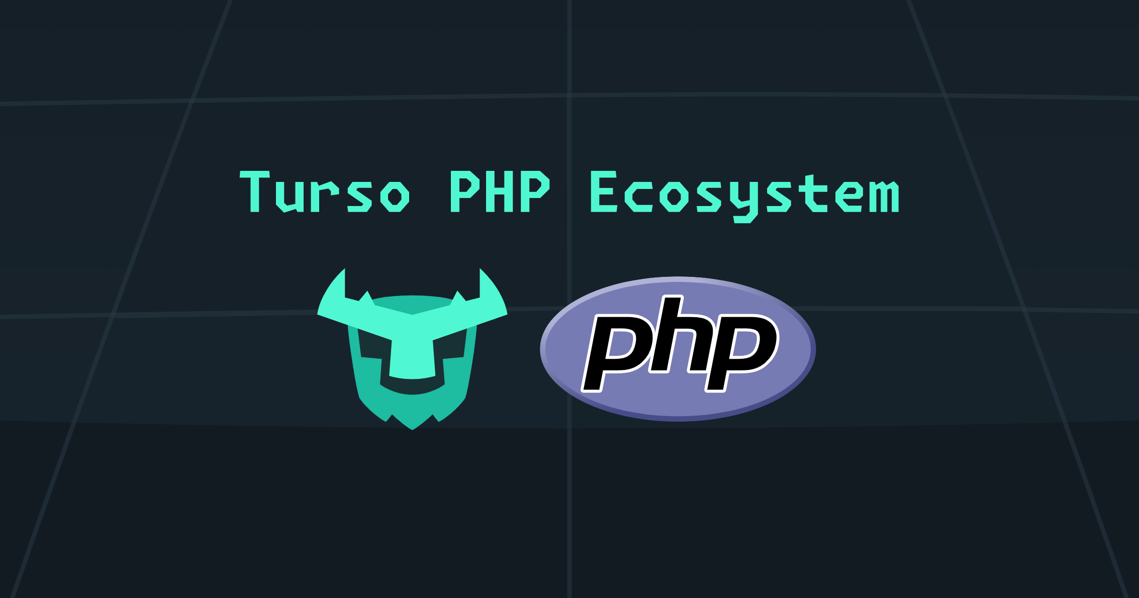 Turso PHP Ecosystem