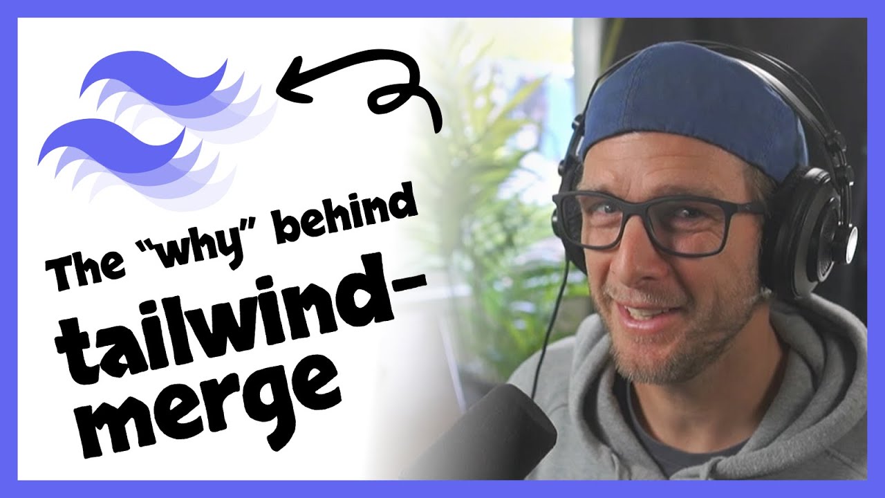 The "why" behind tailwind-merge