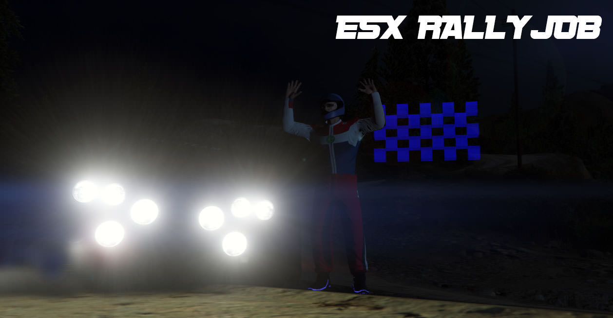 GitHub - IndianaBonesUrMom/ESX_Rallyjob: Rallydriver job for FiveM ESX ...