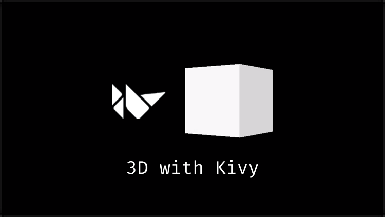 3D with Kivy