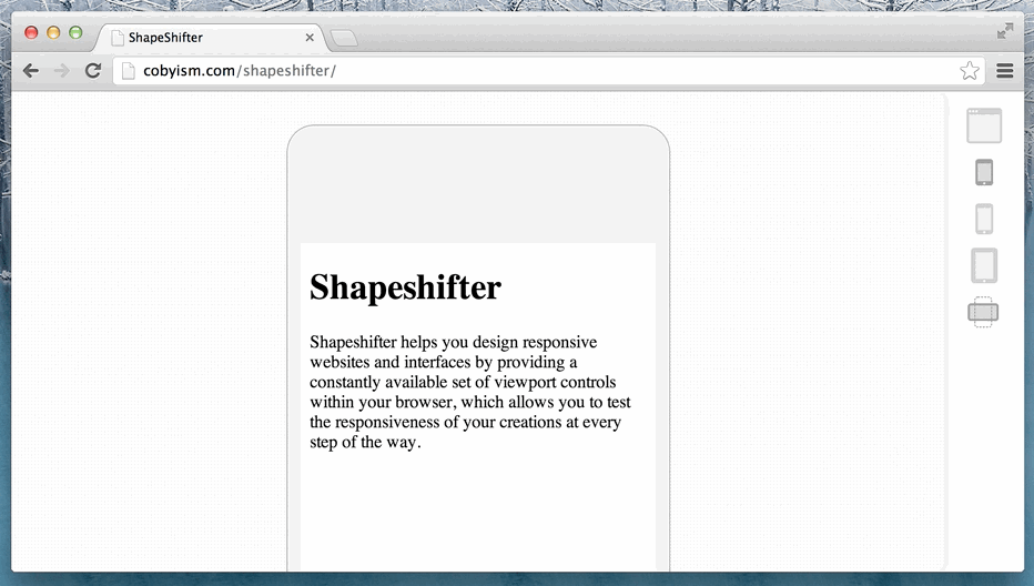 GitHub - cobyism/shapeshifter: An always-on, in-browser, responsive ...