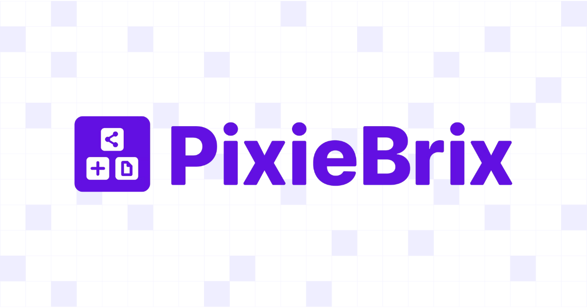 PixieBrix: the perfect UX for work