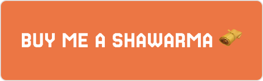 Buy Me A Shawarma