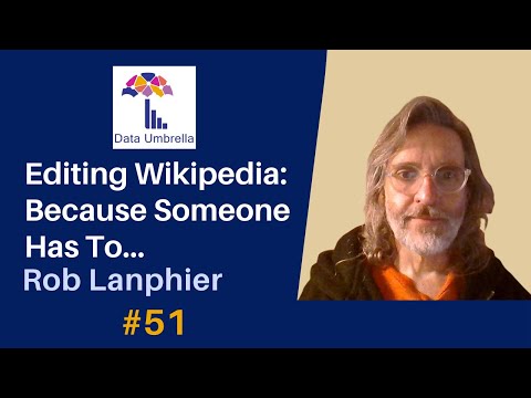 Rob Lanphier: Editing Wikipedia: Because Someone Has to...