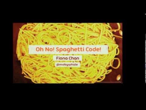 Fiona Chan - Oh No! Spaghetti Code!
