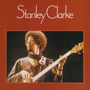 Stanley Clarke - Stanley Clarke