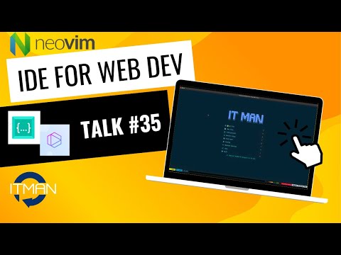 IT Man - Talk #35 - #Neovim IDE for Web Developer