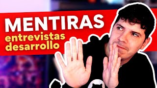 Falsedades de entrevistas de programación y desarrollo